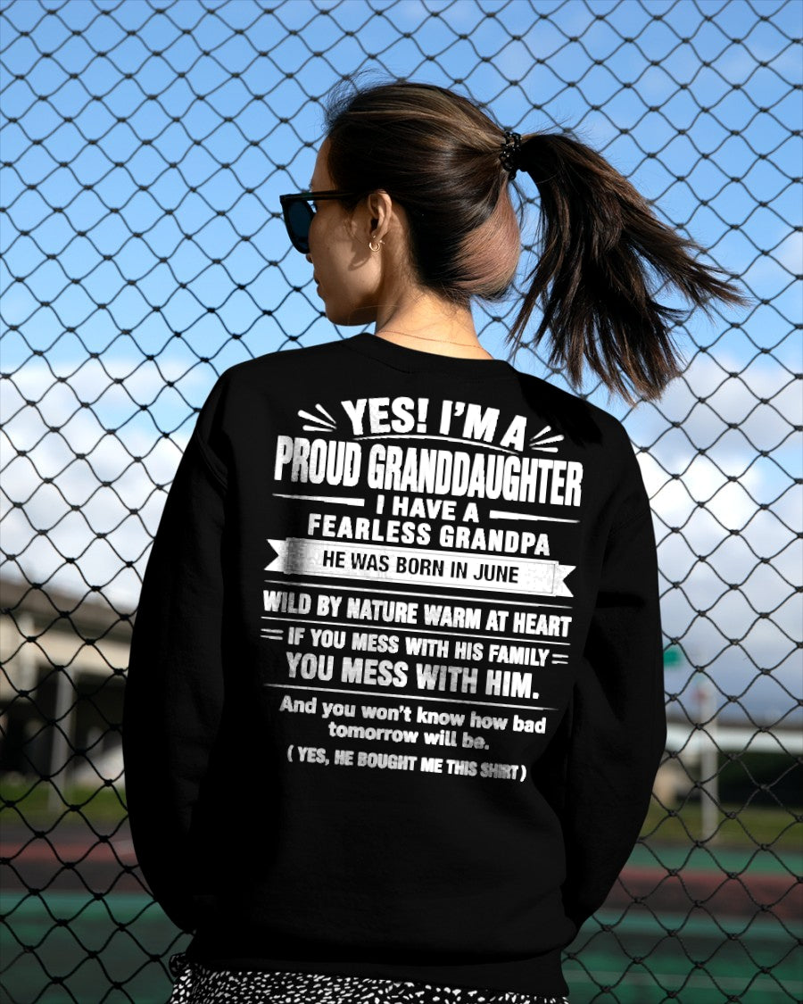 Yes, I'm A Proud Granddaughter Of A June Grandpa - NTNT06 - (SKU2608-422-06)