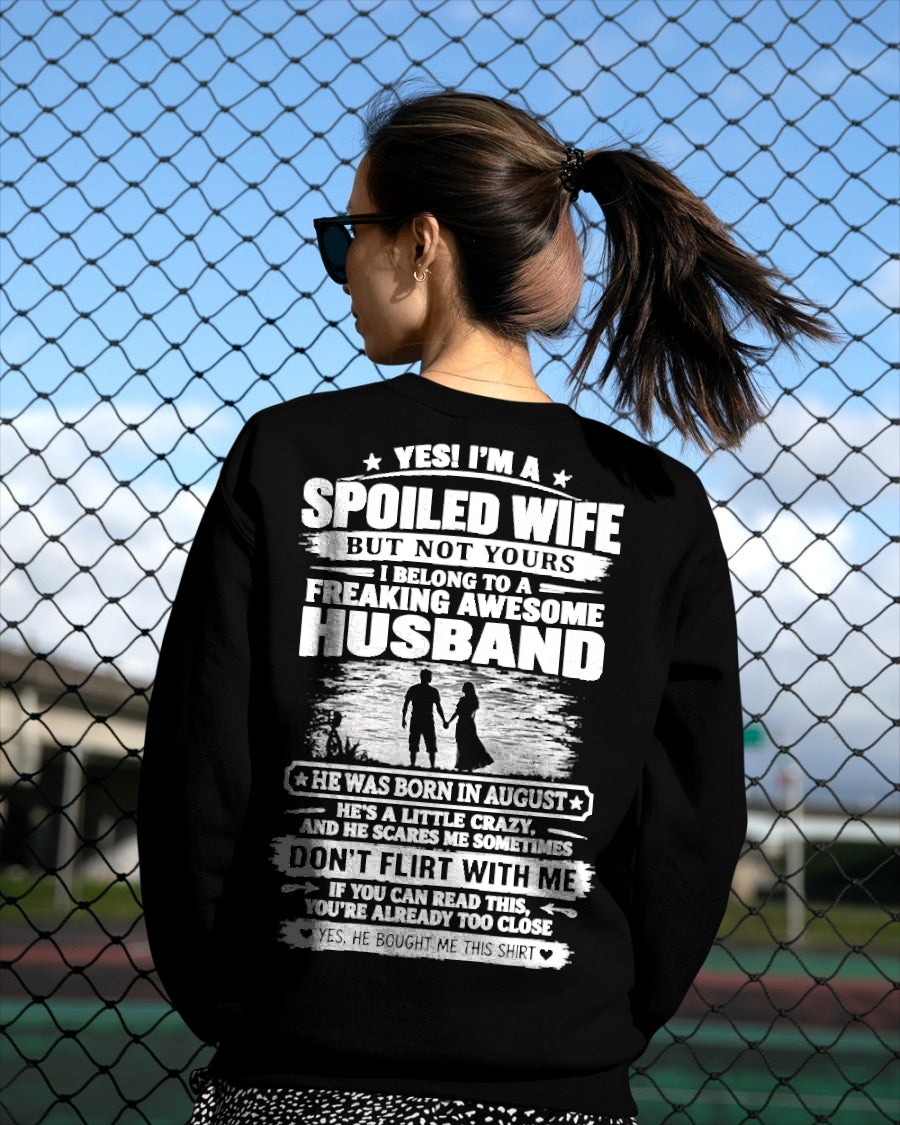 August Spoiled Wife Shirt - I Belong to a Freaking Awesome August Husband - From Husband - NTNT08 - (SKU2609-121-08)