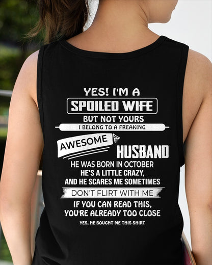 October Spoiled Wife Shirt - I Belong to a Freaking Awesome October Husband - From Husband - NTNT10 - (SKU2608-62-10)