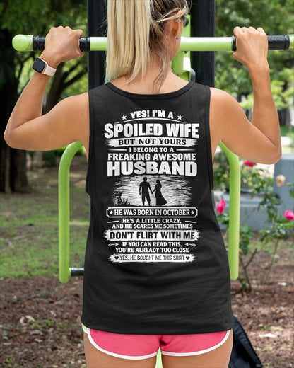 October Spoiled Wife Shirt - I Belong to a Freaking Awesome October Husband - From Husband - NTNT10 - (SKU2609-121-10)