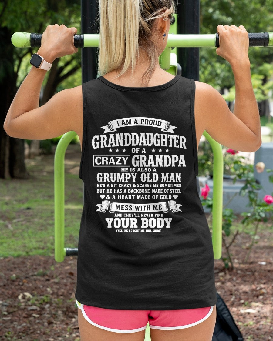 ntnt00 - I AM A PROUD GRANDDAUGHTER OF A CRAZY GRANDPA - Birthday Gift From Grandpa - (SKU2606-67-00)