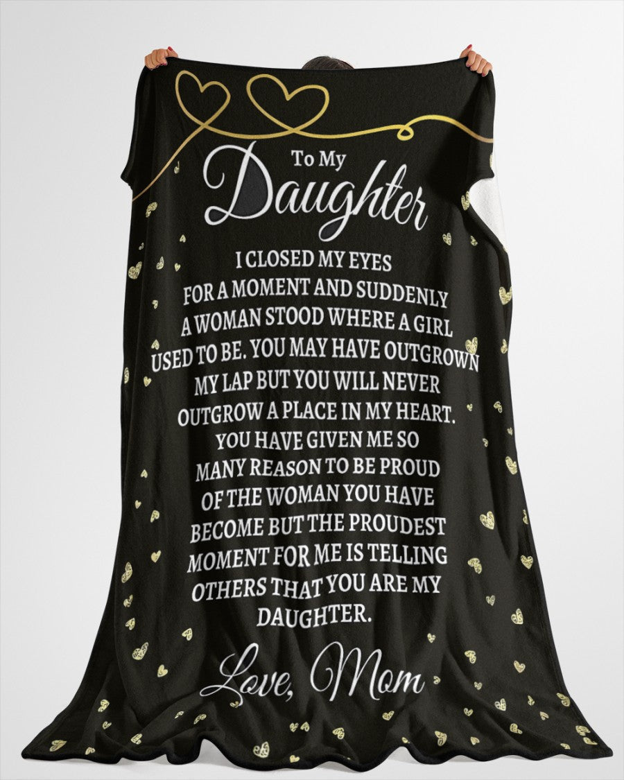TO MY DAUGHTER - GIFT FOR DAUGHTER FROM MOM - Sherpa Fleece Quilt Blanket (SKUB-BLANKET-MOM00)