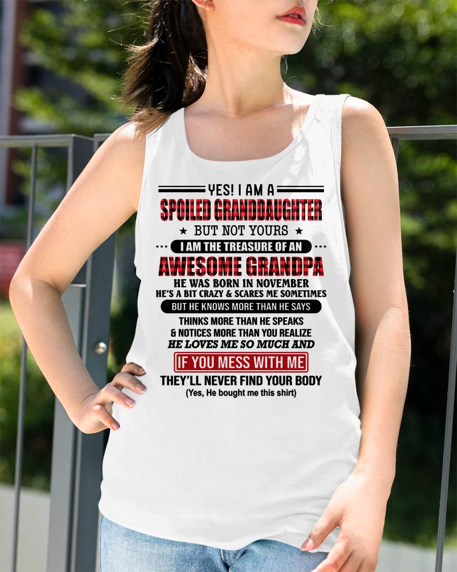 NOVEMBER - YES! I'M A SPOILED GRANDDAUGHTER - GIFT FROM GRANDPA - ntnt11 (SKU26T-01317-11)