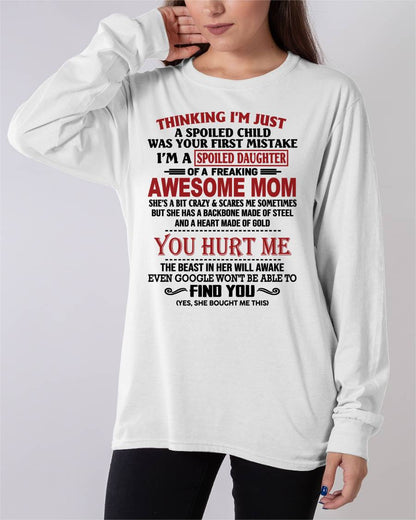 TO MY DAUGHTER - SPOILED DAUGHTER - PERFECT GIFT FOR DAUGHTER - GIFT FROM MOM - ntnt00 (SKU10-151-00)