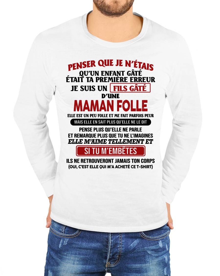 JE SUIS UN FILS GÂTÉ – CADEAU DE MAMAN - fr00 / ntnt00 (SKU12-186)