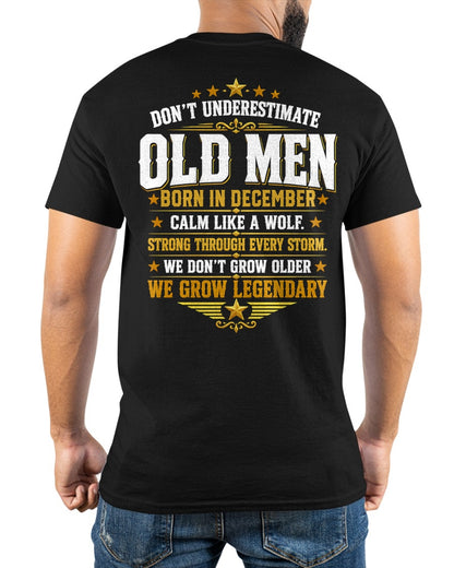 December Old Men Wolf Shirt – Calm Like a Wolf, We Grow Legendary T-Shirt - From Boy - NTNT12 - (SKU2608-611-12)