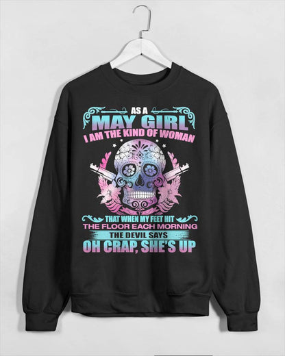 As A May Girl I Am The Kind Of Woman - T-Shirt For Woman - ntnt05 (SKU08-85-05)