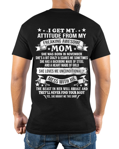 I GET MY ATTITUDE FROM MY FREAKING AWESOME DECEMBER MOM - FROM MOM - NTNT12 - (SKU2603-114-12)