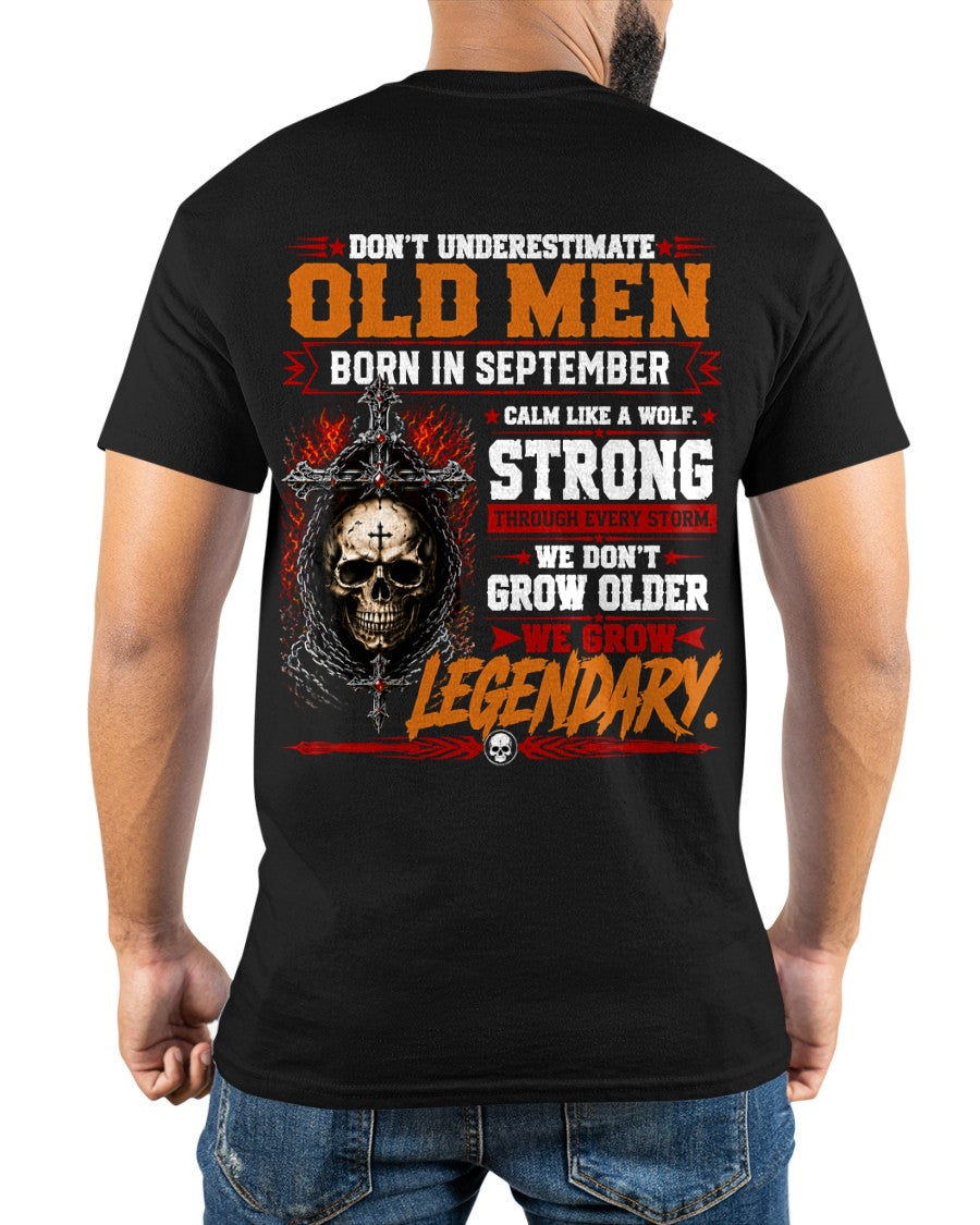September Old Men Wolf Shirt – Calm Like a Wolf, We Grow Legendary T-Shirt - From Boy - NTNT09 - (SKU2608-630-09)