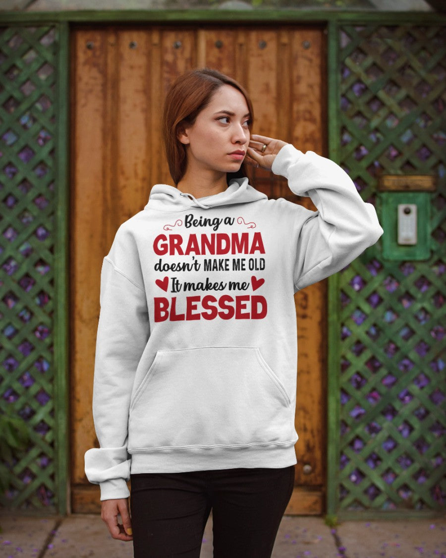 BEING A GRANDMA DOESN'T MAKE ME OLD- IT MAKES ME BLESSED ntnt00 (SKU10-11)