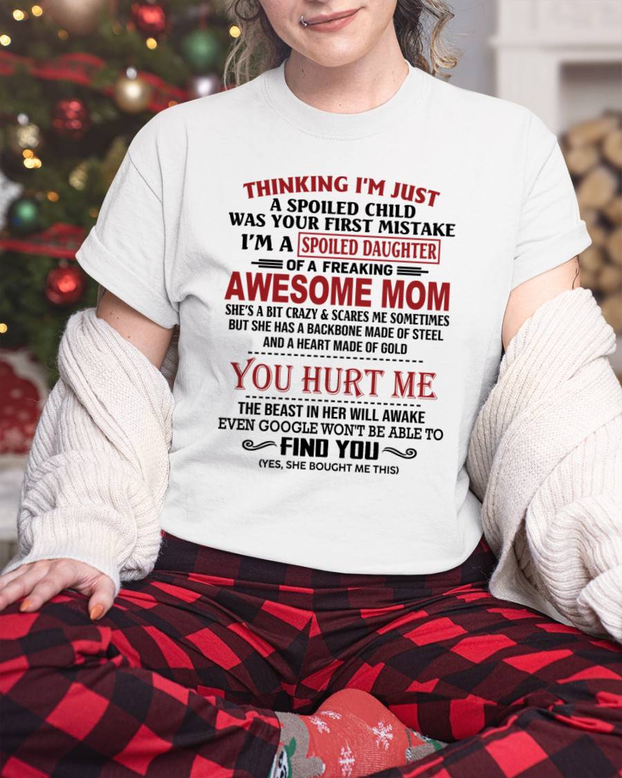 TO MY DAUGHTER - SPOILED DAUGHTER - PERFECT GIFT FOR DAUGHTER - GIFT FROM MOM - ntnt00 (SKU10-151-00)