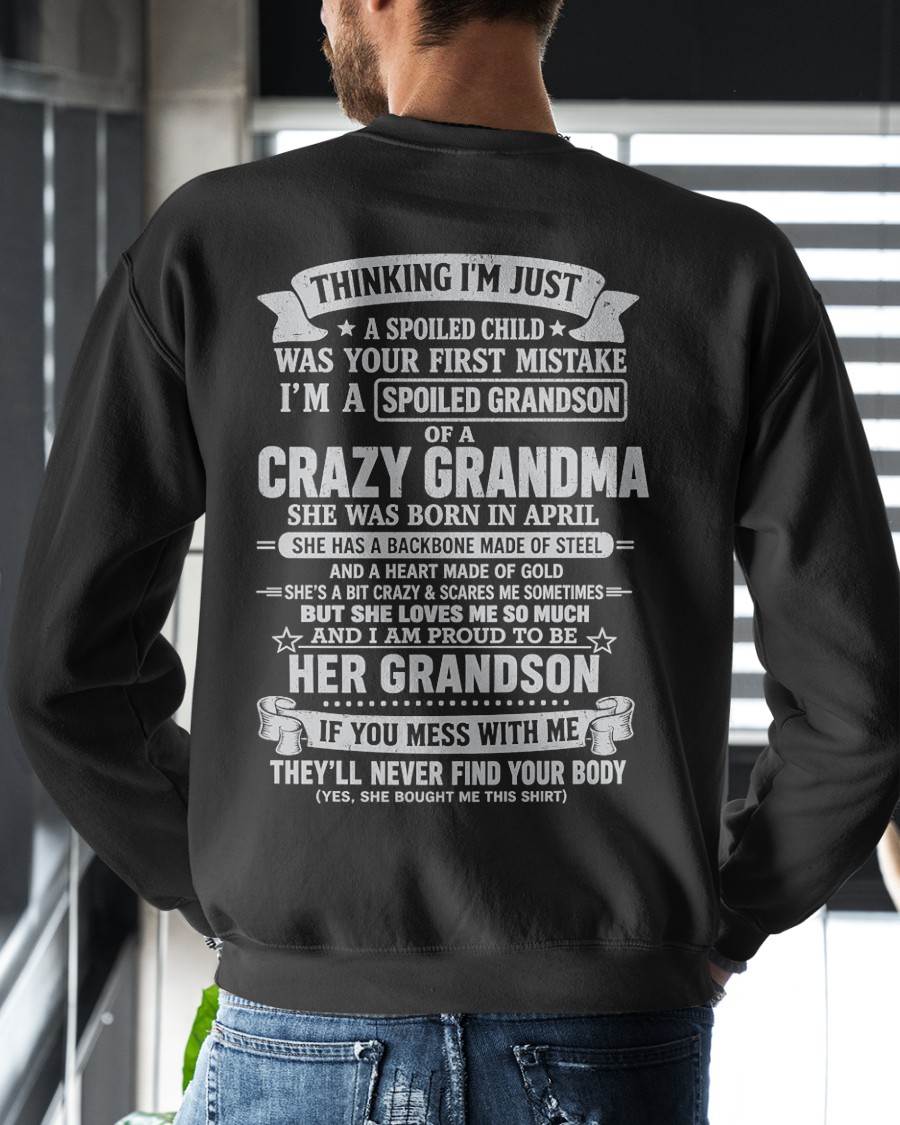 April Shirt, i'm a spoiled grandson, gift from granma for grandson-duck04 (SKU2607-06-04)