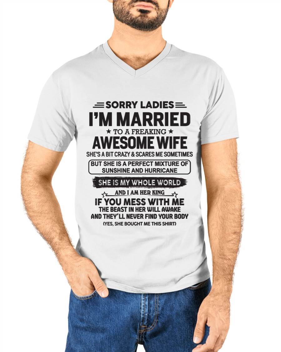 Sorry Ladies I'm Married To A Freaking Awesome Wife - Gift For Your Boyfriend, Husband From Wife - ntnt00 (SKU10-135-00)