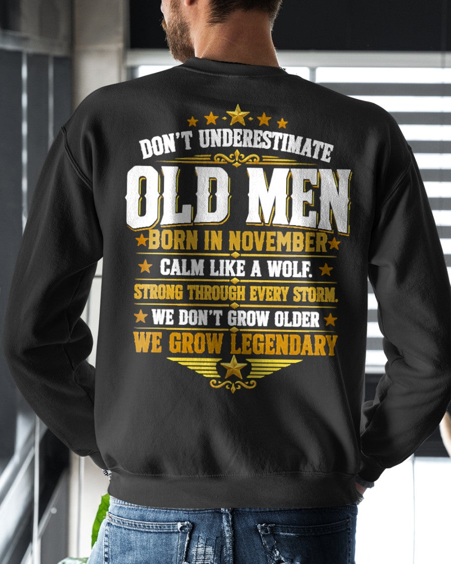 November Old Men Wolf Shirt – Calm Like a Wolf, We Grow Legendary T-Shirt - From Boy - NTNT11 - (SKU2608-611-11)