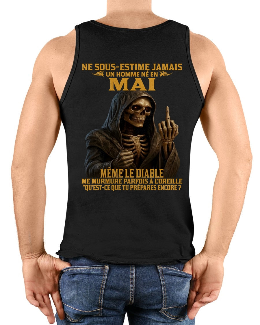 NE SOUS-ESTIME JAMAIS UN HOMME NÉ EN MAI Fr05 ntnt05 male (SKU12-305-05)