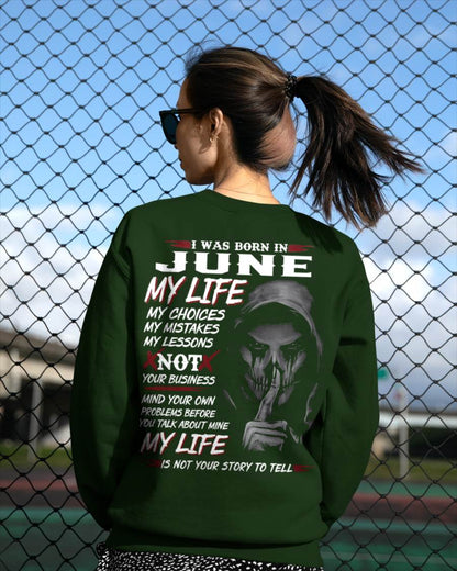 I Was Born In June My Life - T Shirt For Woman - ntnt06 (SKU08-36-06)