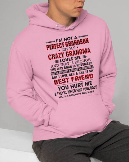 NOVEMBER - I’M NOT A PERFECT GRANDSON BUT MY CRAZY GRANDMA LOVES ME AND THAT IS ENOUGH - FROM GRANDMA - ntnt11 (SKU10-167-11)