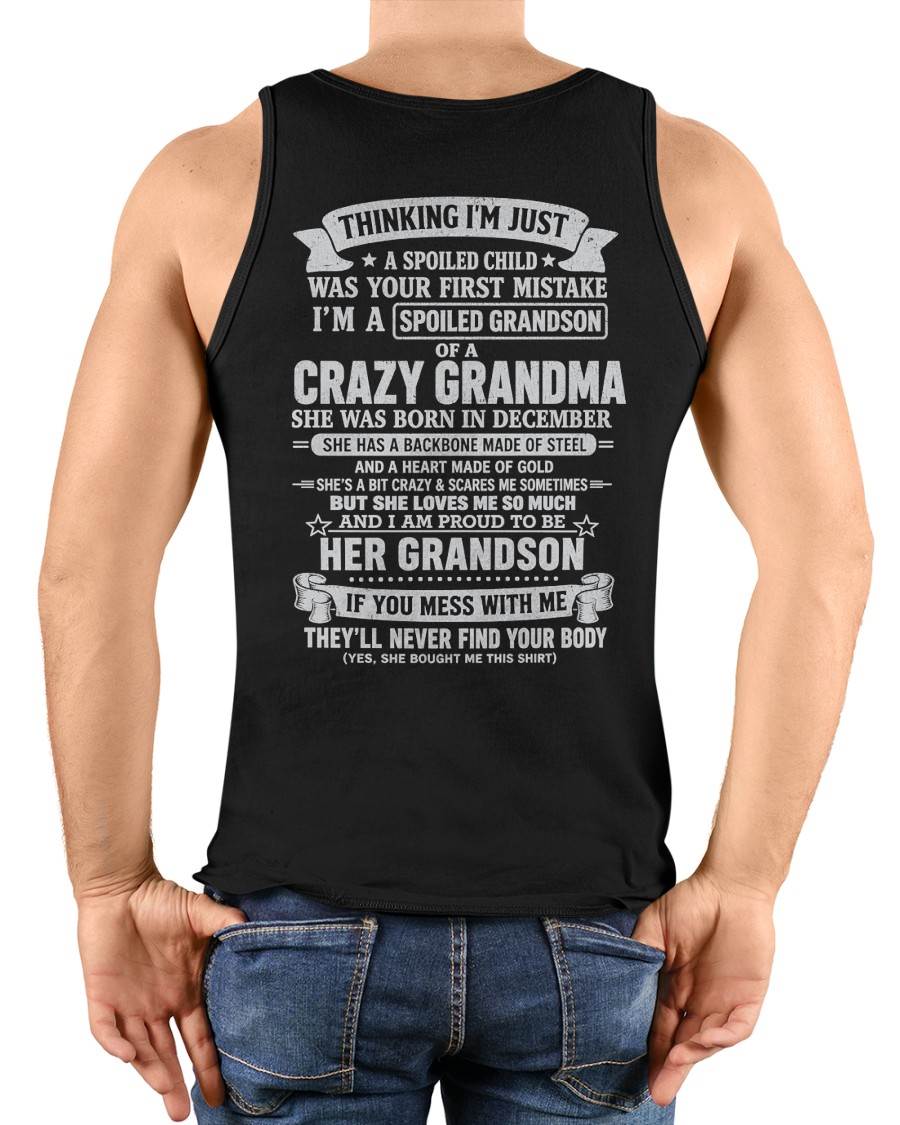 December Shirt, i'm a spoiled grandson, gift from granma for grandson-duck12 (SKU2607-06-12)