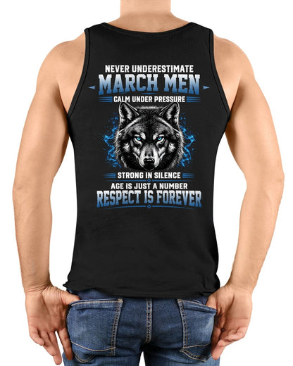 March Men Wolf Shirt – Calm Under Pressure, Respect Is Forever T-Shirt - From Boy - NTNT03 - (SKU2608-475-03)