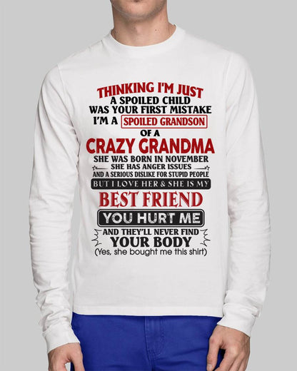 November - Thinking I'm Just A Spoiled Child Was Your First Mistake – Gift For Grandson From Grandma – ntnt11 (SKU26T-01109-11)
