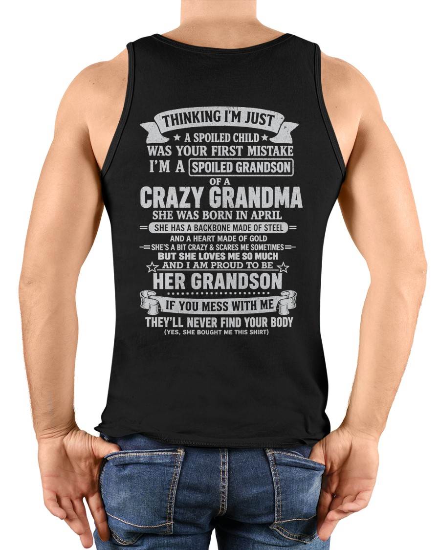 April Shirt, i'm a spoiled grandson, gift from granma for grandson-duck04 (SKU2607-06-04)