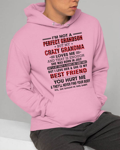 JULY - I’M NOT A PERFECT GRANDSON BUT MY CRAZY GRANDMA LOVES ME AND THAT IS ENOUGH - FROM GRANDMA - ntnt07 (SKU10-167-07)