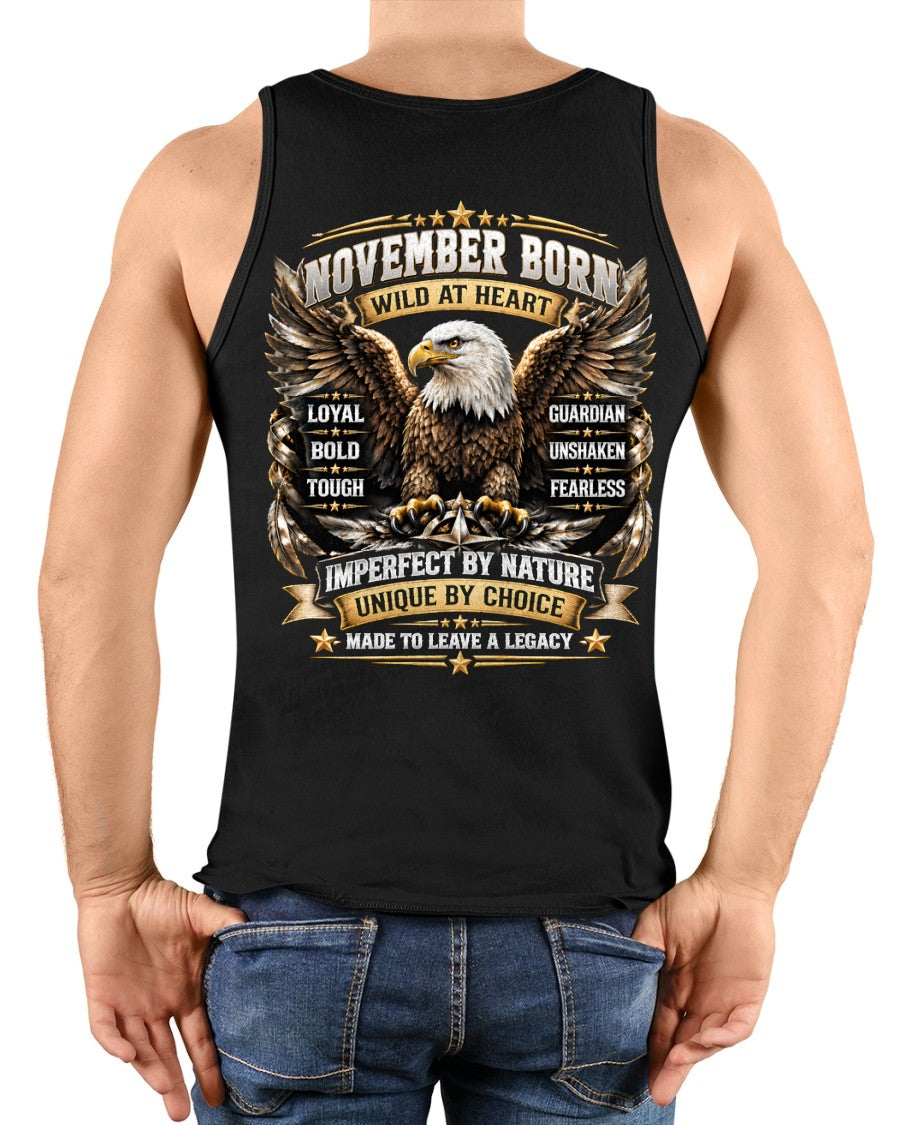 November Men Eagle Shirt – Wild At Heart Fearless Guardian T-Shirt, Born In November Gift for Men - From Boy - NTNT11 - (SKU2609-218-11)