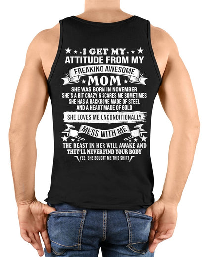 I GET MY ATTITUDE FROM MY FREAKING AWESOME DECEMBER MOM - FROM MOM - NTNT12 - (SKU2603-114-12)