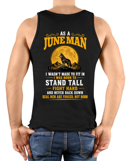 June Man Wolf Shirt – Stand Tall Fight Hard, Real Men Are Forged Not Born - From Boy - NTNT06 - ( SKU2608-379-06 )