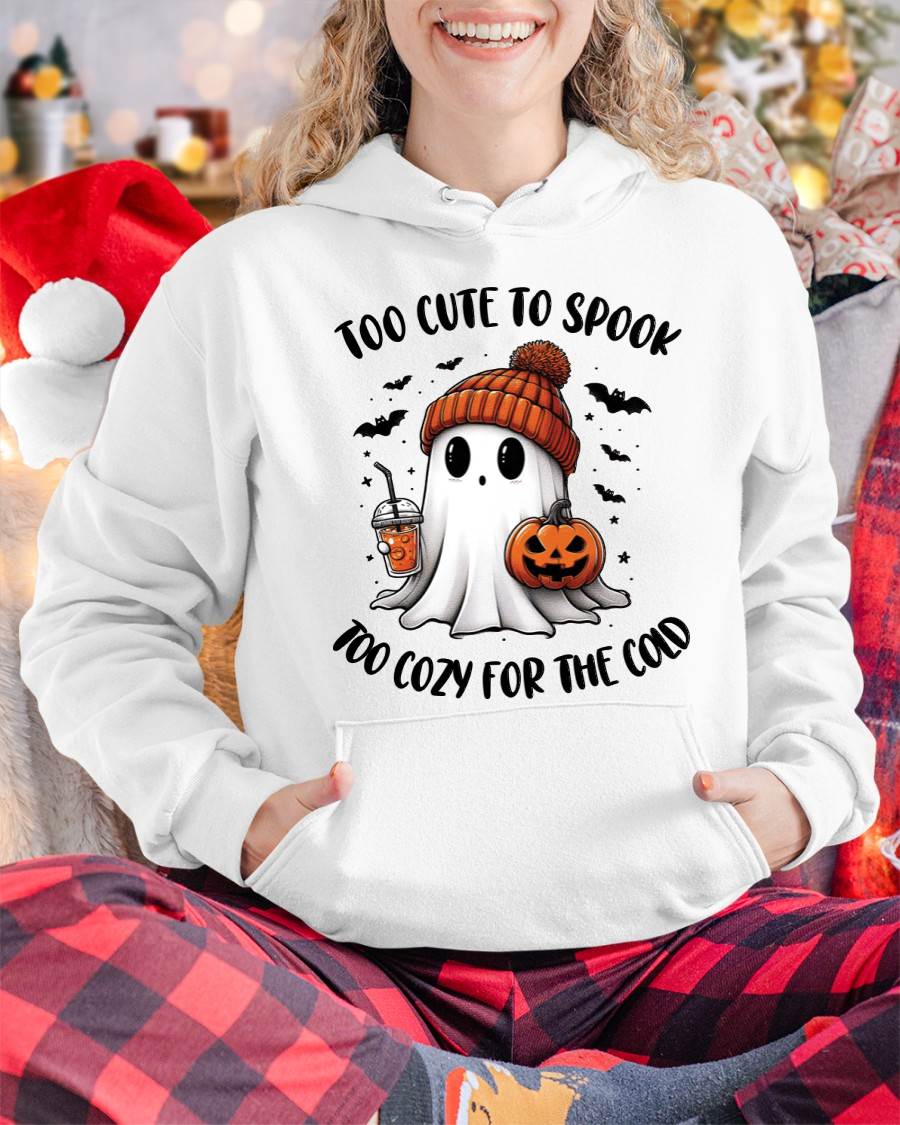 Too Cute To Spook Too Cozy For The Cold - T Shirt For Woman - ntnt (SKU09-50)