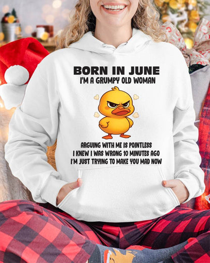 Born In June I'm A Grumpy Old Woman - T Shirt For Woman - ntnt06 (SKU09-80-06)