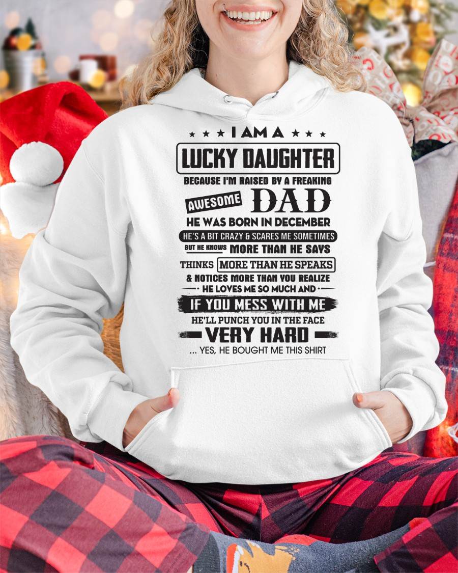 December - Lucky Daughter of Awesome Dad - Perfect Gift For Daughter From Dad - ntnt12 (SKU08-47-12)