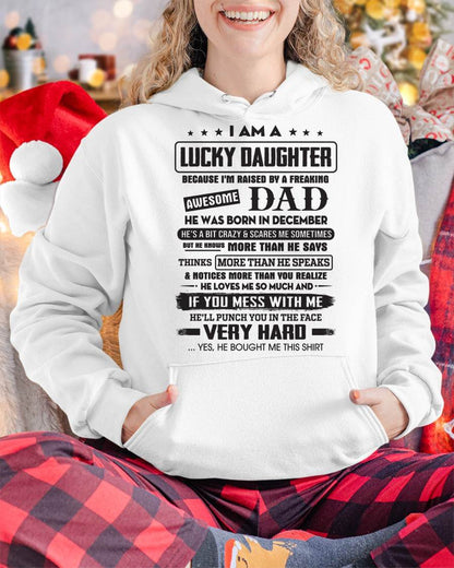 December - Lucky Daughter of Awesome Dad - Perfect Gift For Daughter From Dad - ntnt12 (SKU08-47-12)