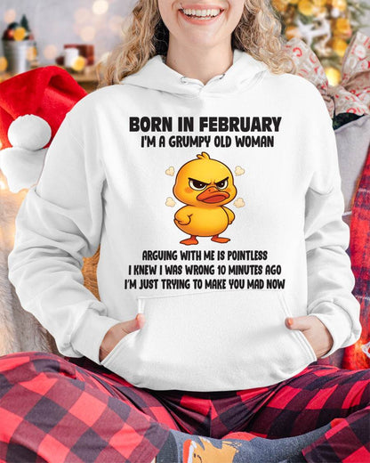Born In February I'm A Grumpy Old Woman - T Shirt For Woman - ntnt02 (SKU09-80-02)