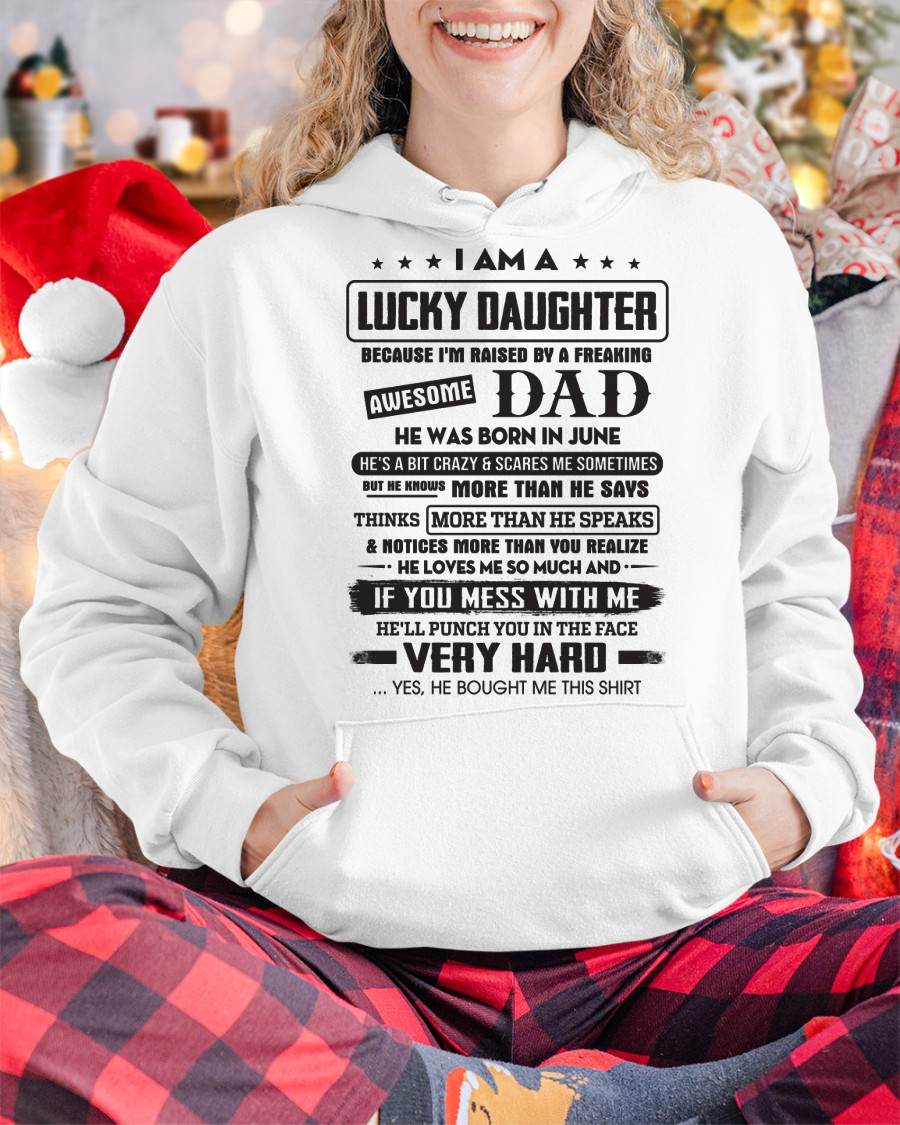 June - Lucky Daughter of Awesome Dad - Perfect Gift For Daughter From Dad - ntnt06 (SKU08-47-06)
