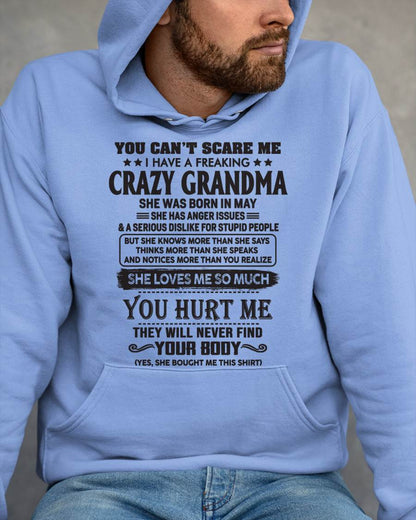 May - You Can’t Scare Me I Have A Freaking Crazy Grandma - Gift For Grandson And Granddaughter From Grandma - ntnt05 (SKU10-56-05)