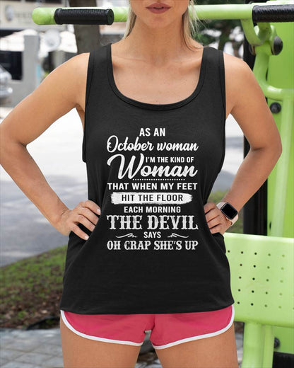 October - I'm The Kind Of Woman – T-Shirt For Woman – ntnt10 (SKU26T-01181-10)