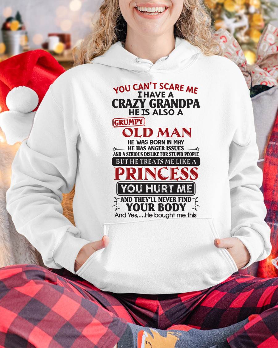 I Have A Crazy Grandpa - Gift For Grandson And Granddaughter From Grandpa - ntnt05 (SKU09-143-05)