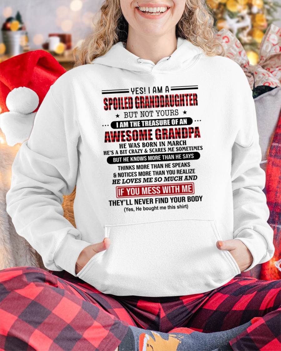 MARCH - YES! I'M A SPOILED GRANDDAUGHTER - GIFT FROM GRANDPA - ntnt03 (SKU26T-01317-03)