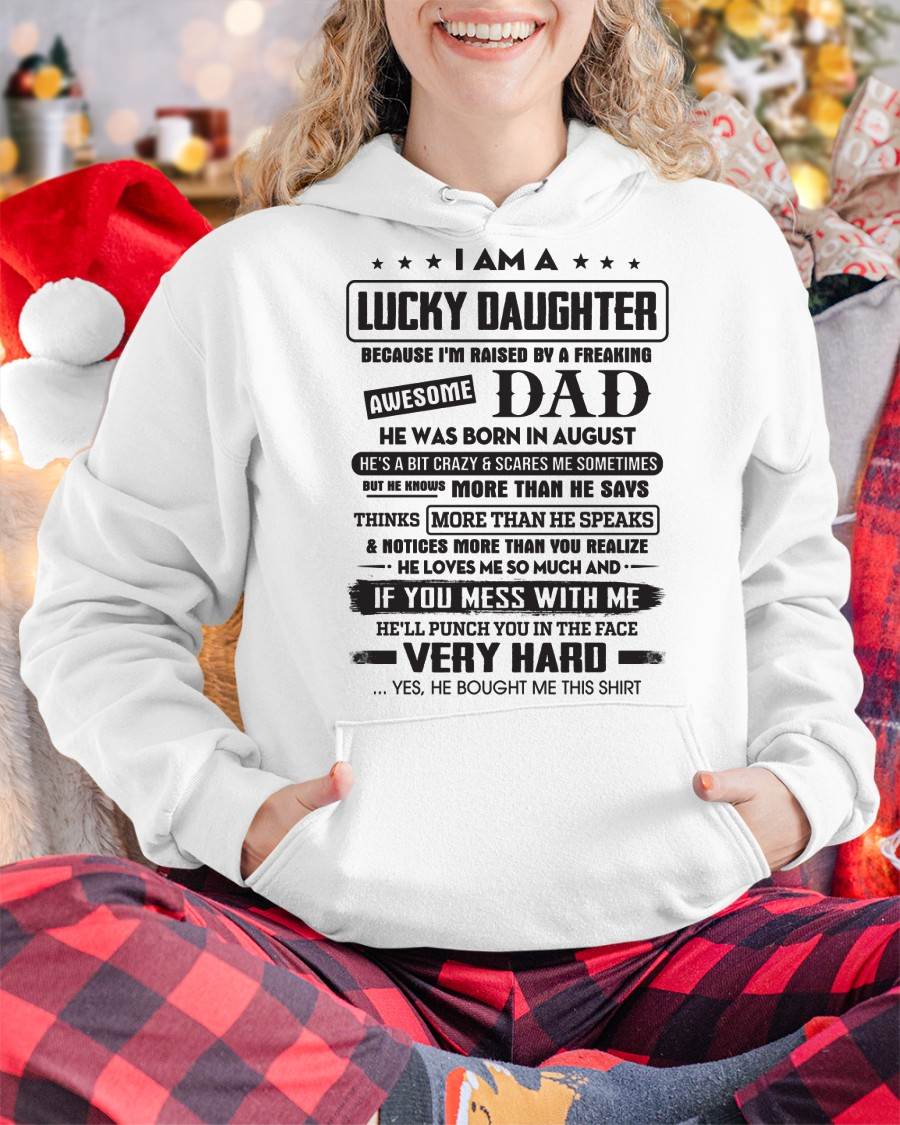 August - Lucky Daughter of Awesome Dad - Perfect Gift For Daughter From Dad - ntnt08 (SKU08-47-08)