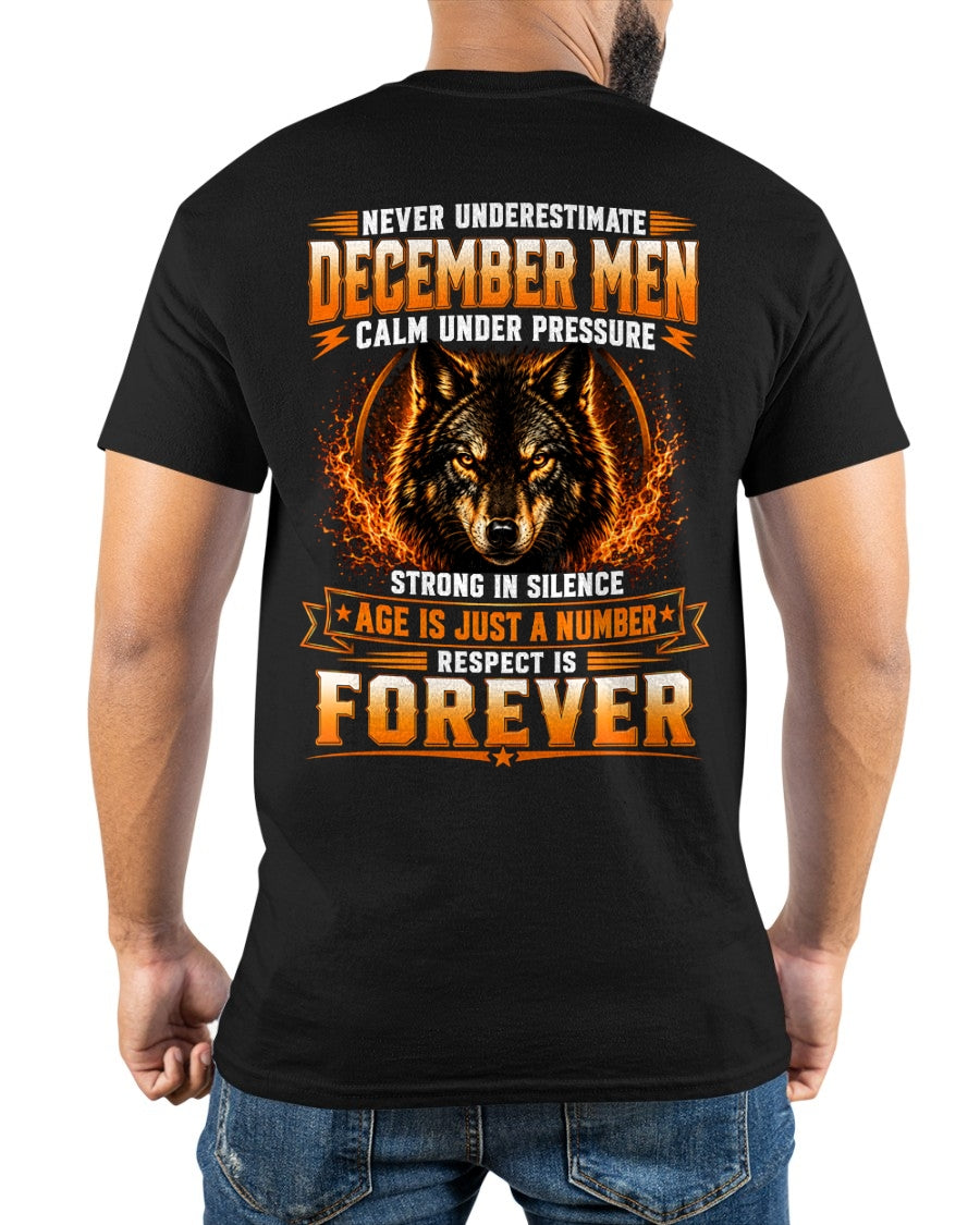 December Men Wolf Shirt – Calm Under Pressure, Respect Is Forever T-Shirt - From Boy - NTNT12 - (SKU2609-59-12)