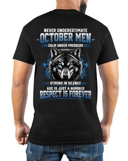 October Men Wolf Shirt – Calm Under Pressure, Respect Is Forever T-Shirt - From Boy - NTNT10 - (SKU2608-475-10)