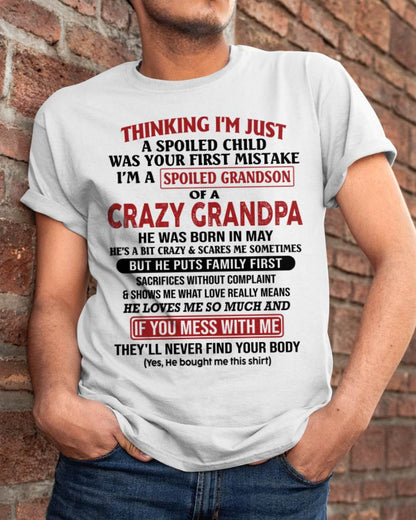Thinking I'm Just A Spoiled Child - Gift For Grandson And Granddaughter From Grandpa - ntnt05 (SKU10-05-05)