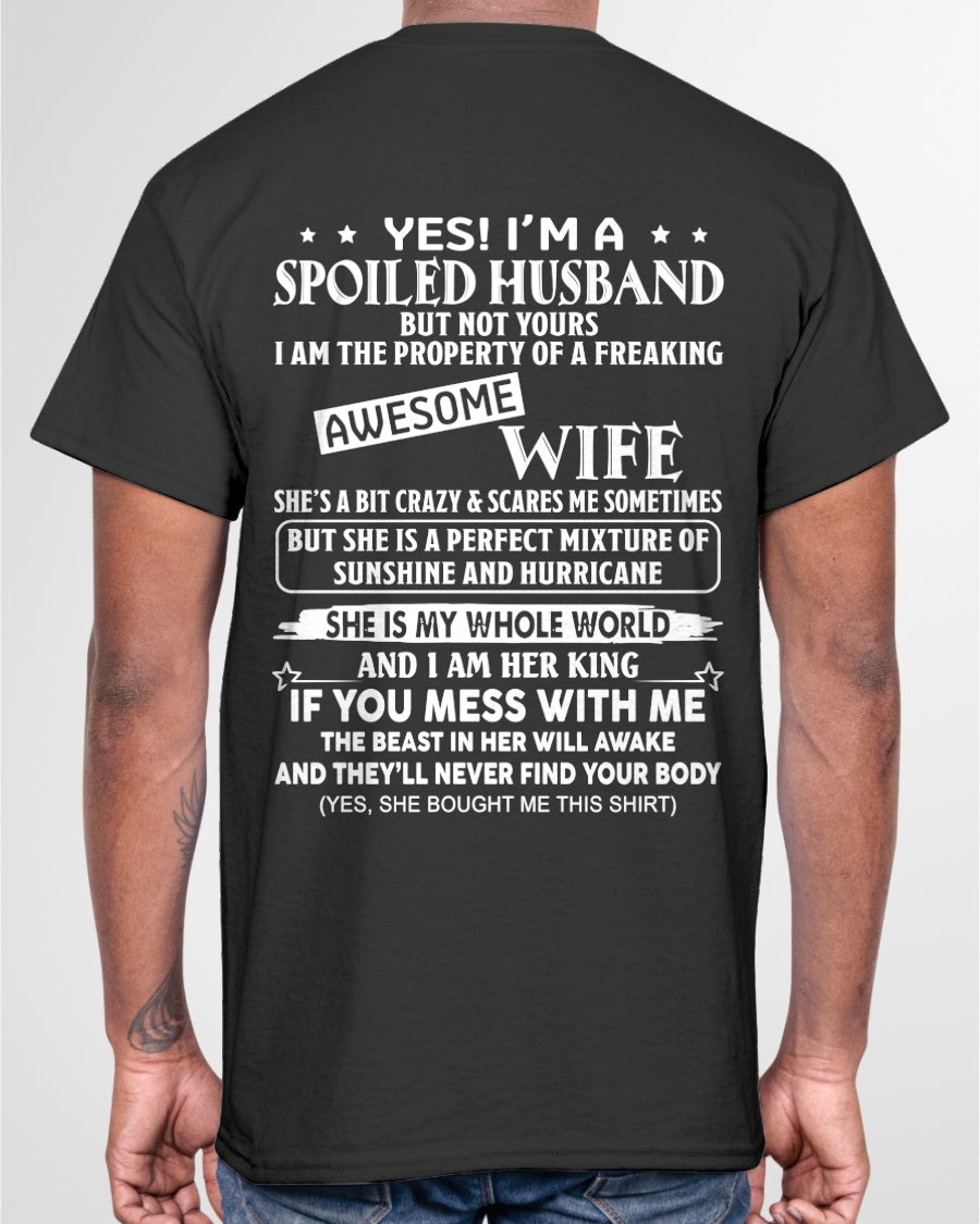 Yes! I'm A Spoiled Husband But Not Yours - Birthday Gift From Wife / Woman - ntnt00 (SKU12-232-00)