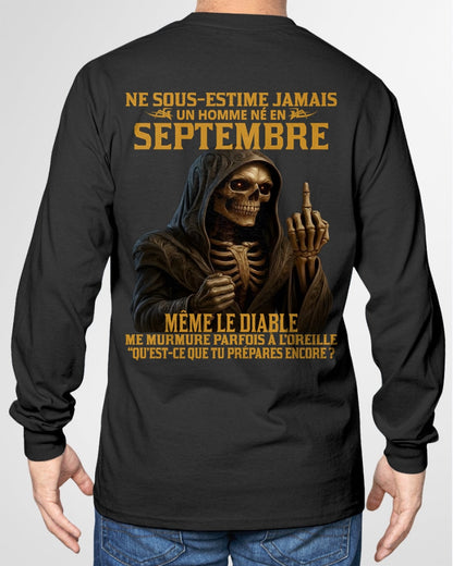 NE SOUS-ESTIME JAMAIS UN HOMME NÉ EN SEPTEMBRE Fr09 ntnt09 male (SKU12-305-09)