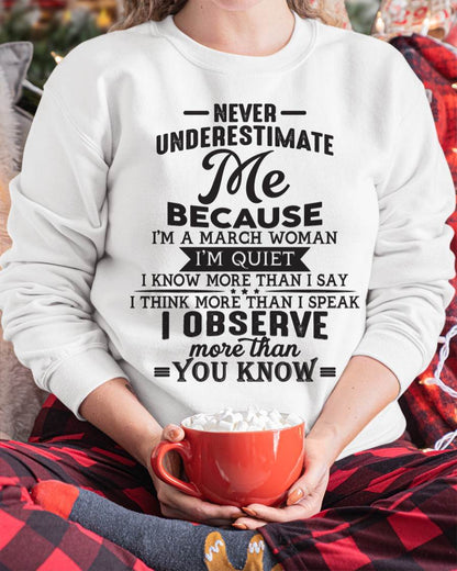 March - Never Underestimate Me - T Shirt For Woman - ntnt03 (SKU10-23-03)