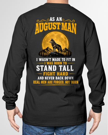 August Man Wolf Shirt – Stand Tall Fight Hard, Real Men Are Forged Not Born - From Boy - NTNT08 - ( SKU2608-379-08 )