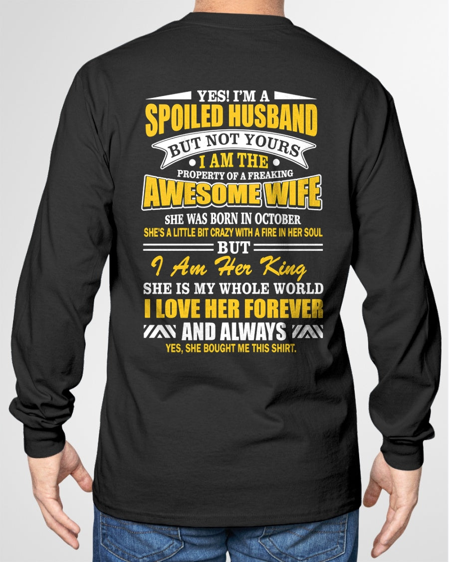 Spoiled Husband Shirt - Awesome Wife Born in October - From Wife - NTNT10 - (SKU2608-60-10)