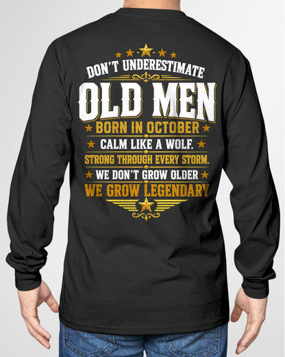 October Old Men Wolf Shirt – Calm Like a Wolf, We Grow Legendary T-Shirt - From Boy - NTNT10 - (SKU2608-611-10)