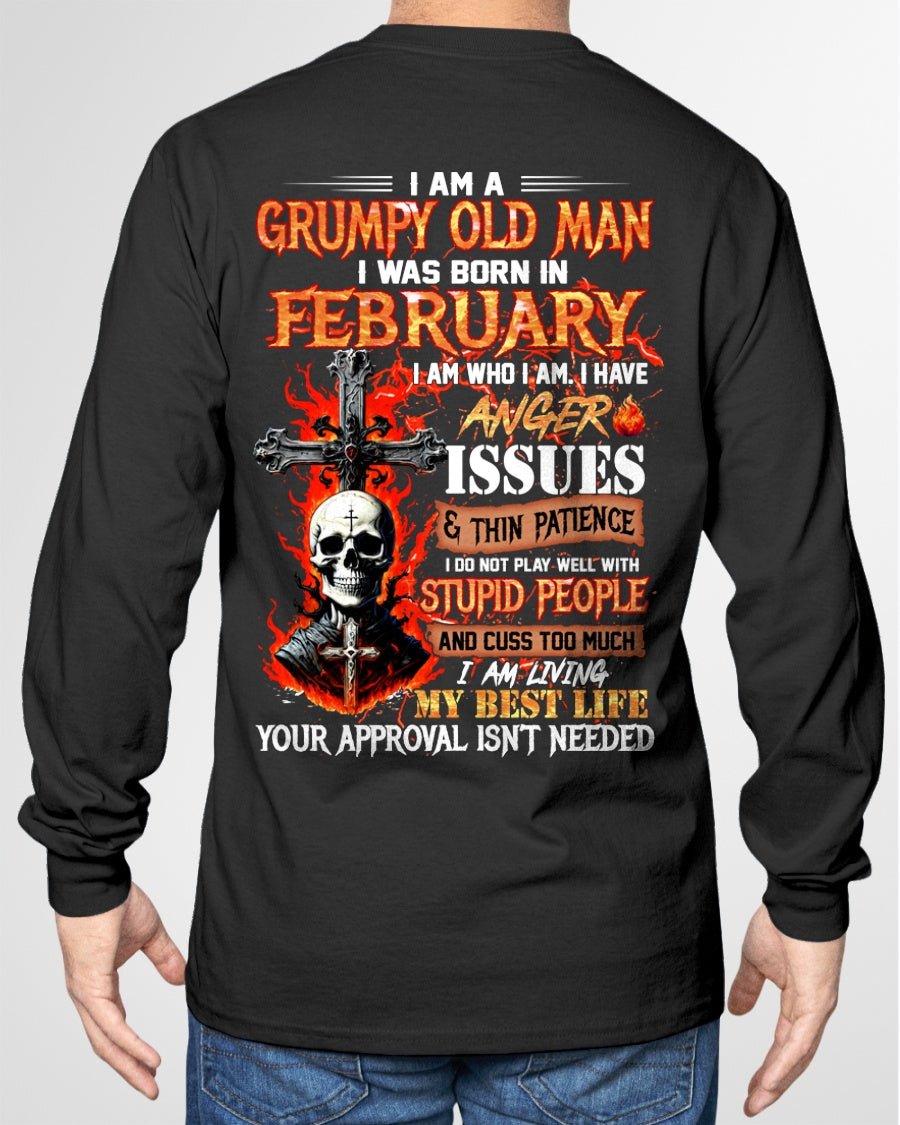 I AM A GRUMPY OLD MAN BORN IN FEBRUARY - FROM BOY - NTNT02 - (SKU12-319-02)